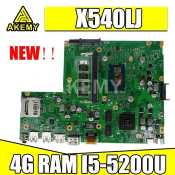 Akmey X540LJ plokštę Už Asus X540LJ X540L F540L R540L Nešiojamas plokštė 4G RAM, I5-5200U GT920M-2GB REV2.1 Bandymas darbas