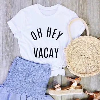 Mados Estetika Tumblr Juokinga Vacay Režimas Paplūdimio Marškinėlius Moterims Vasaros Atostogų Balta Tees Viršūnes, Oi Ei, Vacay T-shirt
