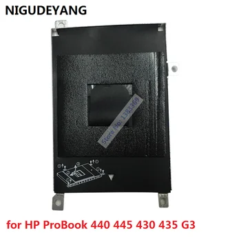 NIGUDEYANG Naujas HP ProBook 440 445 430 435 G3 SATA HDD SSD 2.5 Kietojo Disko Laikiklis Caddy Rėmelį